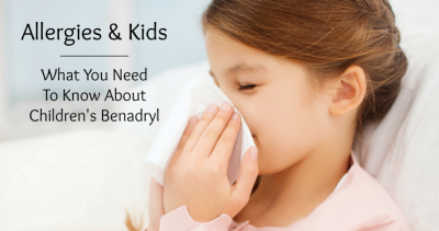 Children's Benadryl Dosage Chart | Allergies And Kids