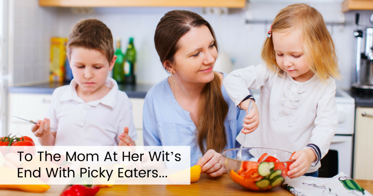 How to deal with picky eaters, put an end to mealtime battles, and find food freedom!